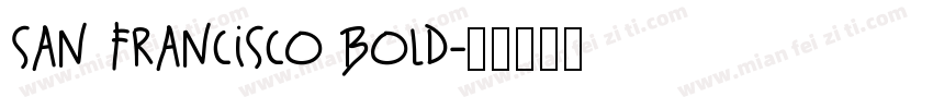 San Francisco Bold字体转换